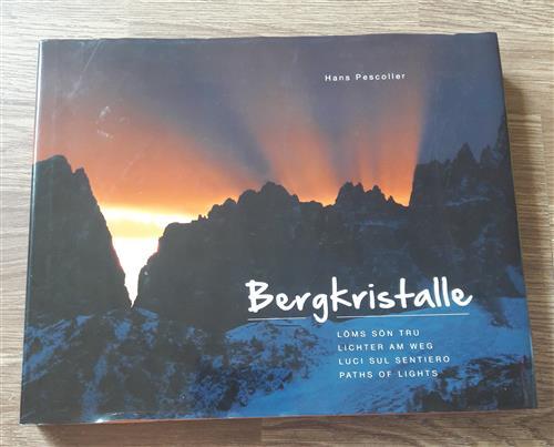 Bergkristalle H Pascoller Longo 2013