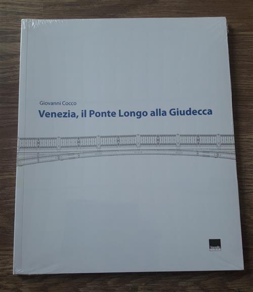 Venezia Il Ponte Longo Alla Giudecca