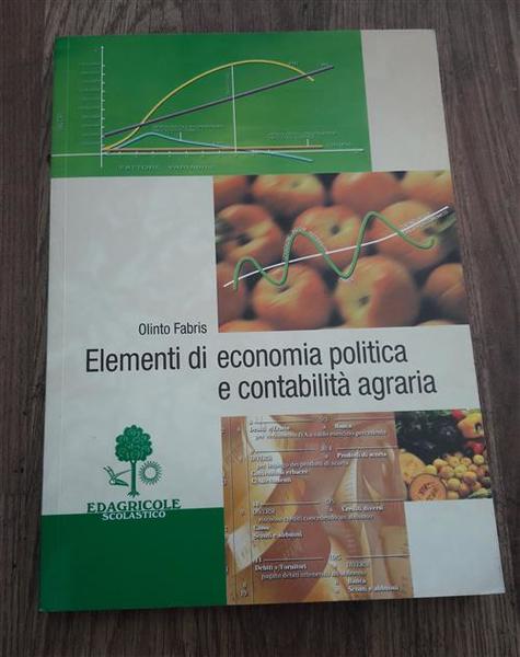 Elementi Di Economia Politica E Contabilita Agraria. Agrari