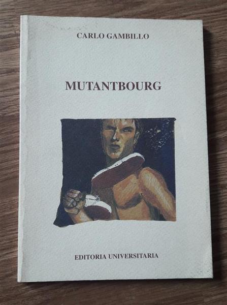 Mutantbourg Carlo Gambillo Universitaria 1997