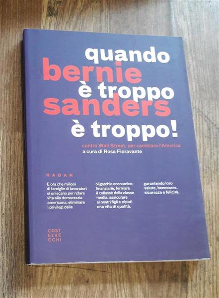 Quando E Troppo E Troppo! Contro Wall Street, Per Cambiare …