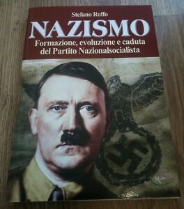 Nazismo Formazione Evoluzione E Caduta Del Partito