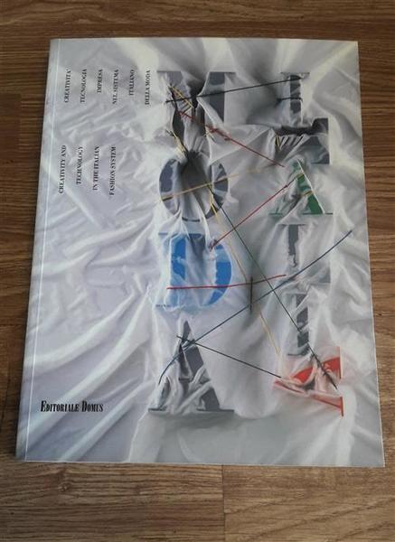 Moda Italia Creativity And Technology In The Italian Fashion