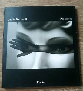 Cecilia Battimelli. Proiezioni. Catalogo Della Mostra