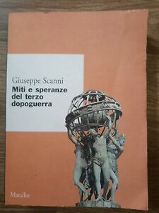 Miti E Speranze Del Terzo Dopoguerra