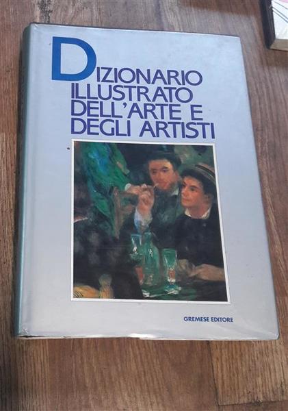 Dizionario Illustrato Dell'arte E Degli Artisti