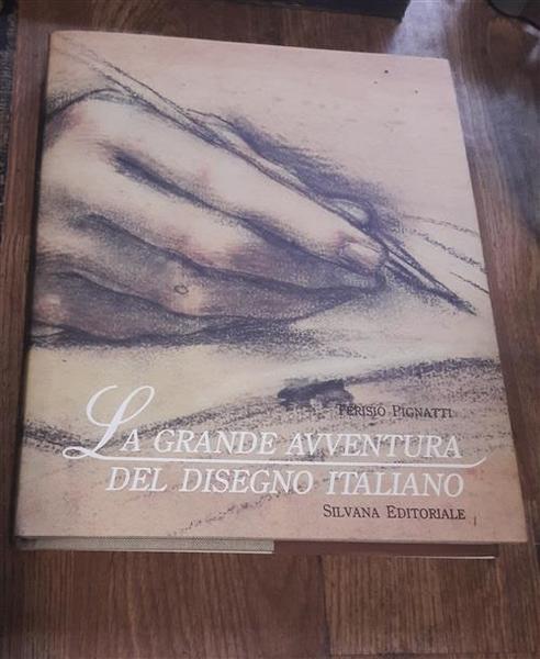 La Grande Avventura Del Disegno Italiano