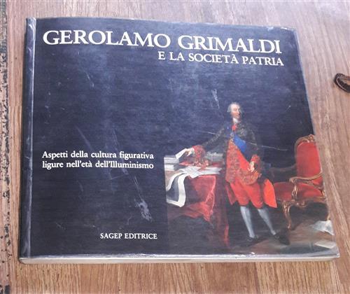 Gerolamo Grimalsi E La Societ‡ Patria