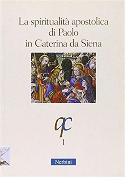 La Spiritualit‡ Di Paolo In Caterina Da Siena