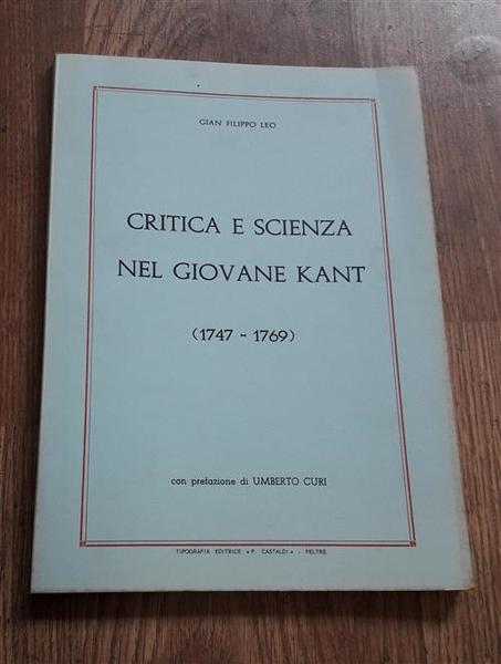 Critica E Scienza Nel Giovane Kant Gian Filippo Leo Castaldi …