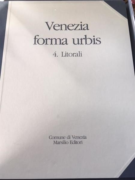 Venezia Forma Urbis 4 Litorali