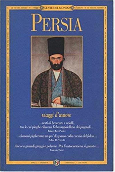 Vie Del Mondo. Persia