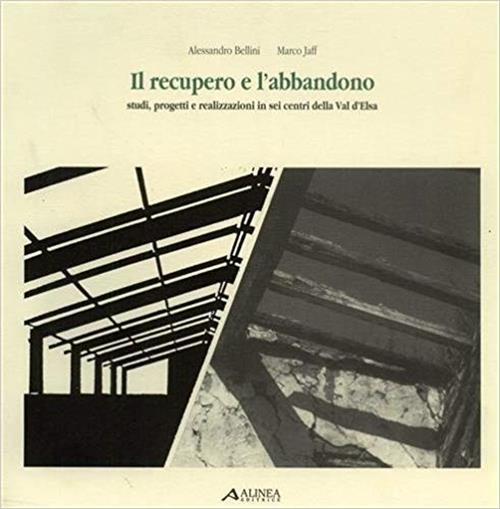 Il Recupero E L'abbandono Studi Progetti