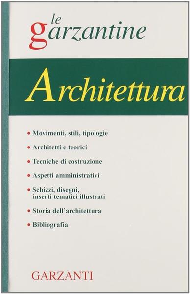 Enciclopedia Dell'architettura Le Garzantine Garzanti 2001