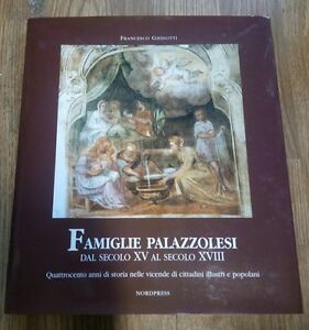 Famiglie Palazzolesi. Dal Secolo Xv Al Secolo Xviii