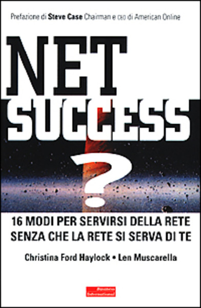 Net Success? 16 Modi Per Servirsi Della Rete Senza Che …