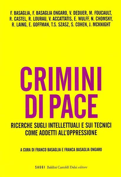 Crimini Di Pace. Ricerche Sugli Intellettuali E Sui Tecnici Come …