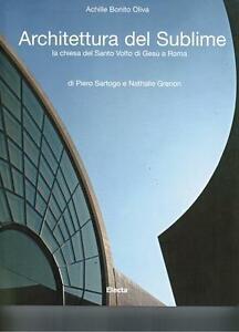 Architettura Del Sublime. La Chiesa Del Santo Volto Di Gesu …