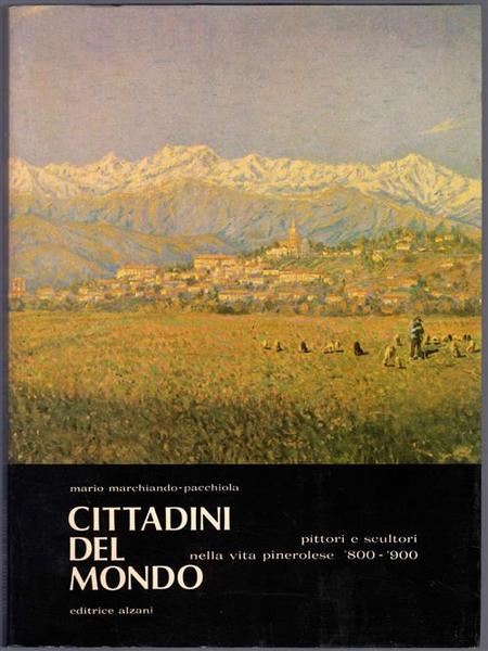 Cittadini Del Mondo Pittori E Scuoltori Nella Vita Mario Marchiando …