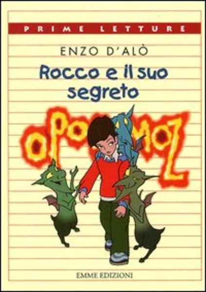 Opopomoz. Rocco E Il Suo Segreto