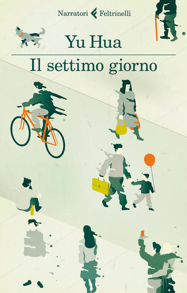 Il Settimo Giorno Hua Yu Feltrinelli 2017