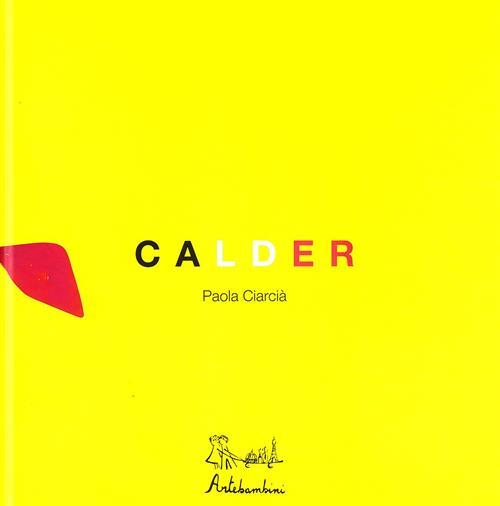 Calder Paola Ciarcia Artebambini 2009