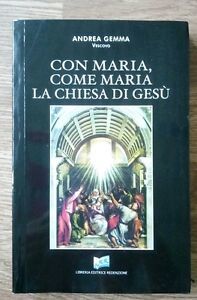 Con Maria Come Maria La Chiesa Di Ges˘