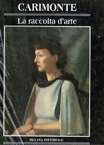 Carimonte: La Raccolta D'arte