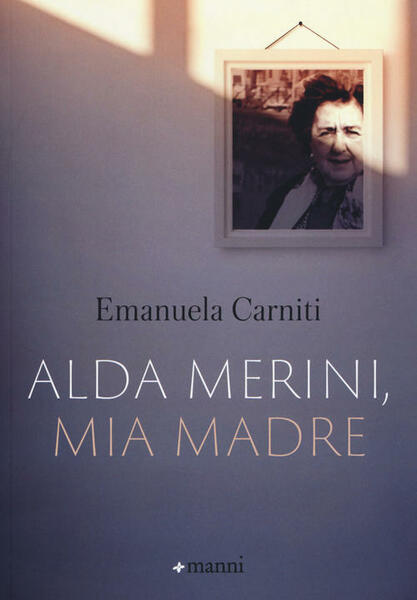 Alda Merini, Mia Madre