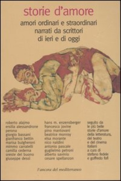Storie D'amore Amori Ordinari E Straordinari Narrati Da Scrittori Di …