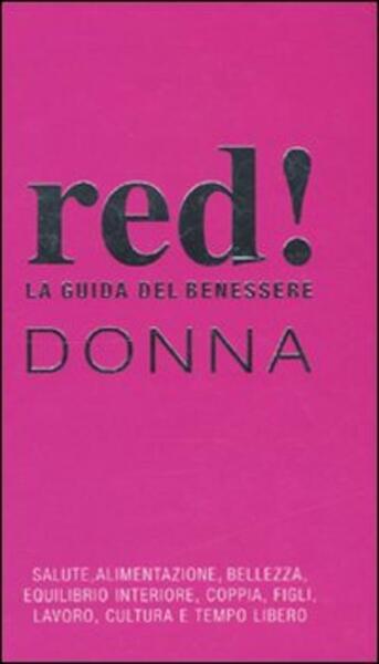 La Guida Del Benessere. Donna
