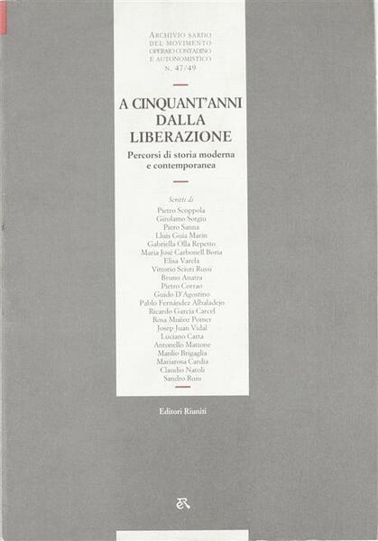 A Cinquant'anni Dalla Liberazione. Percorsi Di Storia Moderna E Contemporanea