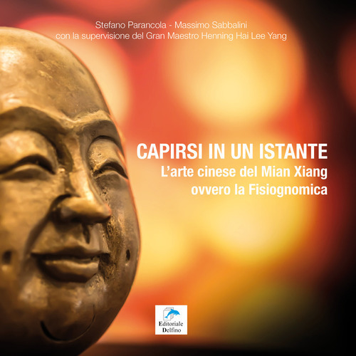 Capirsi In Un Istante. L'arte Cinese Del Mian Xiang Ovvero …