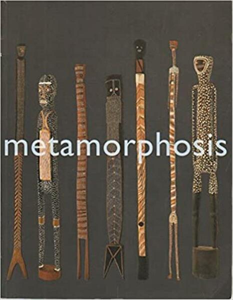 Metamorphosis : Contemporary Australian Aboriginal Photography And Sculpture.