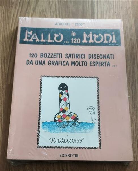 Fallo… In 120 Modi: Simbologia Fallica E Fallologia Simbolica, Ipotesi …