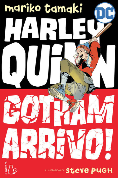 Harley Quinn. Gotham Arrivo! Mariko Tamaki Il Castoro 2020