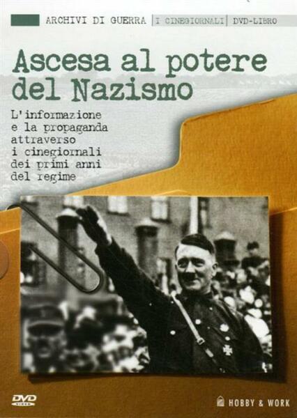 Ascesa Al Potere Del Nazismo. L'informazione E La Propaganda Attraverso …