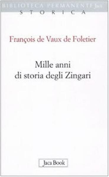 Mille Anni Di Storia Degli Zingari François De Vaux Defoletier …