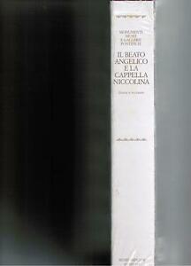 Il Beato Angelico E La Cappella Niccolina. Storia E Restauro