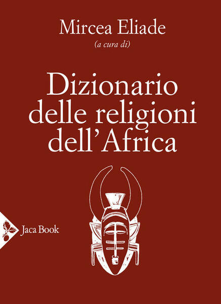 Dizionario Delle Religioni Dell'africa