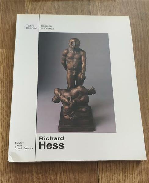 Richard Hess: Sculture Per Il Iii Millennio. Teatro Olimpico
