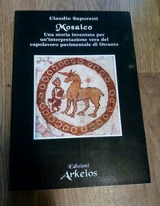 Mosaico. Una Storia Inventata Per Un'interpretazione Vera Del Capolavoro Pavimentale …