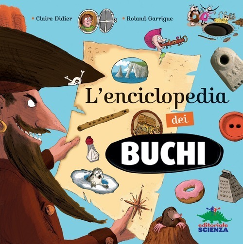 L' Enciclopedia Dei Buchi Claire Didier Editoriale Scienza 2013