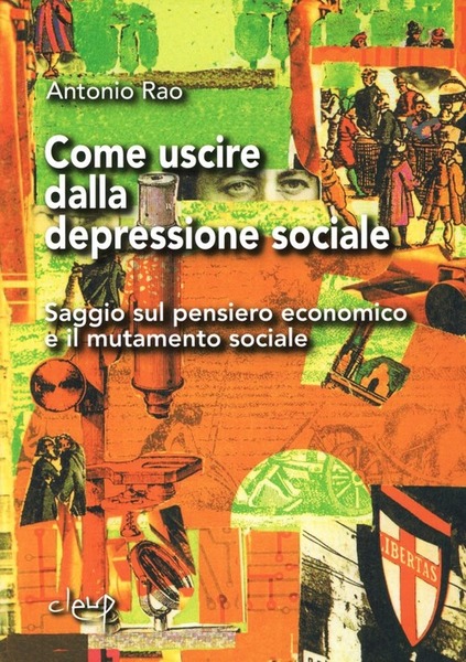 Come Uscire Dalla Depressione Sociale. Saggio Sul Pensiero Economico E …