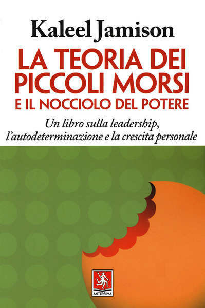 La Teoria Dei Piccoli Morsi E Il Nocciolo Del Potere. …