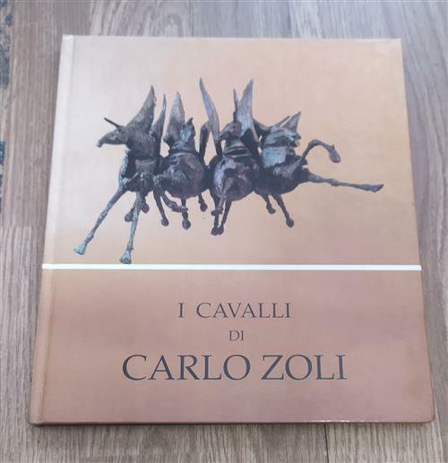 I Cavalli Di Carlo Zoli