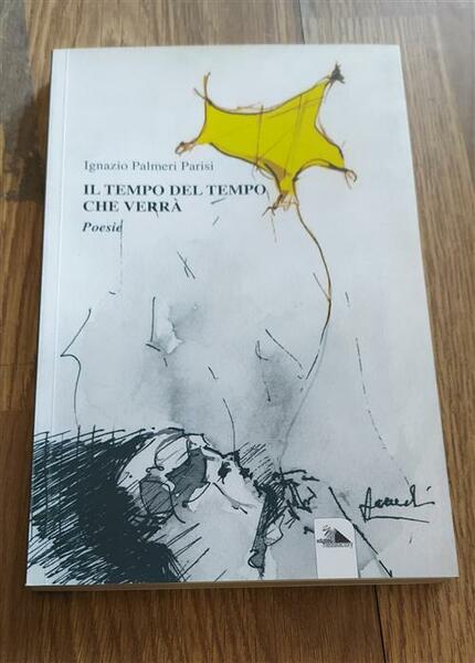 Il Tempo Del Tempo Che Verr‡ Poesie