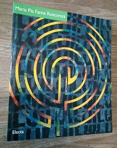 Fanna Roncoroni. Catalogo Della Mostra