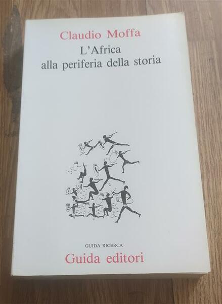 L'africa Alla Periferia Della Storia