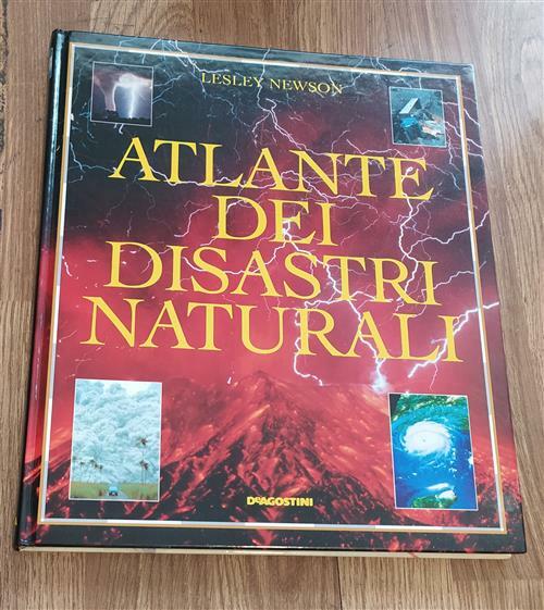 Atlante Dei Disastri Naturali